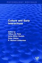 Culture and Early Interactions (Psychology Revivals)