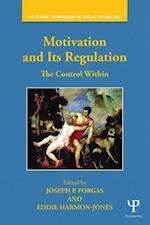 Motivation and Its Regulation