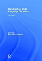 Handbook of Child Language Disorders
