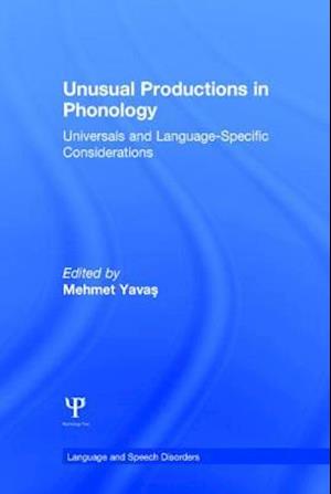 Unusual Productions in Phonology