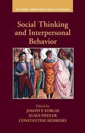 Social Thinking and Interpersonal Behavior