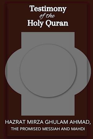 Testimon y of  the Holy Quran