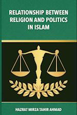 The Relationship between Religion & Politics in Islam 