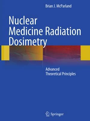 Nuclear Medicine Radiation Dosimetry