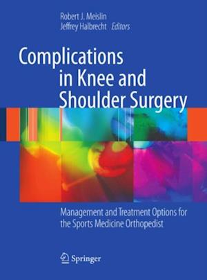 Complications in Knee and Shoulder Surgery