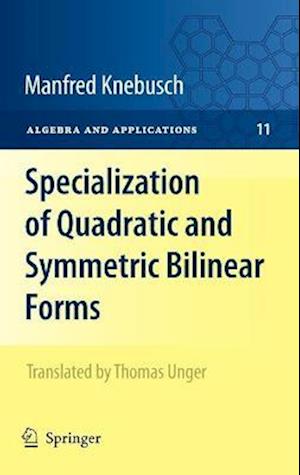 Specialization of Quadratic and Symmetric Bilinear Forms