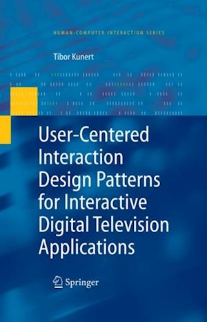 User-Centered Interaction Design Patterns for Interactive Digital Television Applications