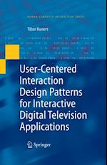 User-Centered Interaction Design Patterns for Interactive Digital Television Applications