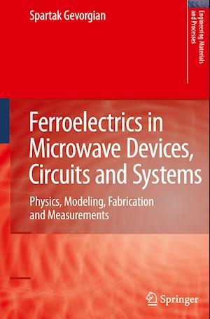 Ferroelectrics in Microwave Devices, Circuits and Systems