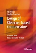 Design of Observer-based Compensators