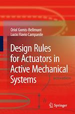 Design Rules for Actuators in Active Mechanical Systems
