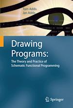 Drawing Programs: The Theory and Practice of Schematic Functional Programming