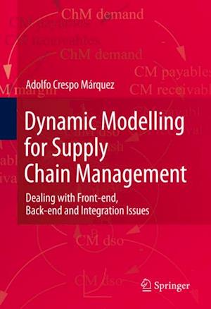 Dynamic Modelling for Supply Chain Management