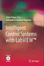 Intelligent Control Systems with LabVIEW(TM)