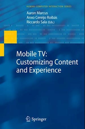 Mobile TV: Customizing Content and Experience