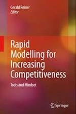 Rapid Modelling for Increasing Competitiveness