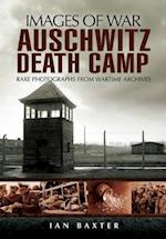 Auschwitz Death Camp: Rare Photographs from Wartime Archives