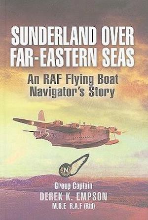 Sunderland Over Far Eastern Seas