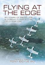 Flying at the Edge: 20 Years of Front-line and Display Flying in the Cold War Era