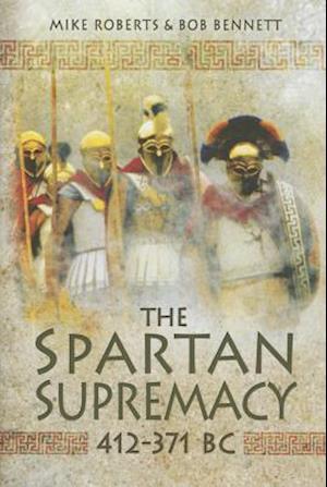 Spartan Supremacy 412-371 BC