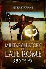 Military History of Late Rome 395-425