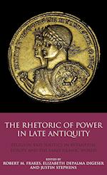 The Rhetoric of Power in Late Antiquity