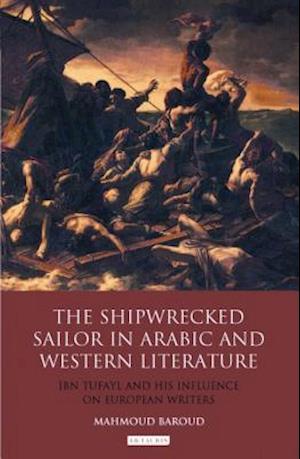 The Shipwrecked Sailor in Arabic and Western Literature