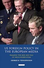 US Foreign Policy in the European Media