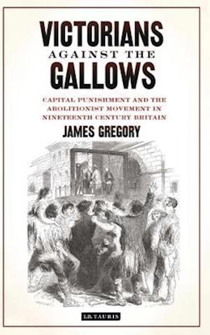 Victorians Against the Gallows