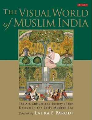 The Visual World of Muslim India