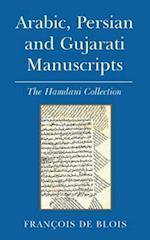 Arabic, Persian and Gujarati Manuscripts