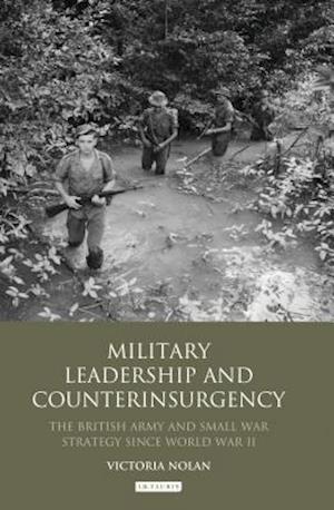 Military Leadership and Counterinsurgency