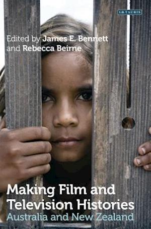 Making Film and Television Histories