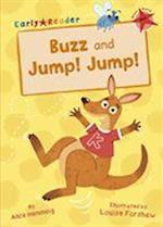 Buzz and Jump! Jump!