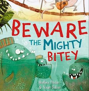 Beware the Mighty Bitey