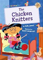 THE CHICKEN KNITTERS (EARLY READER)