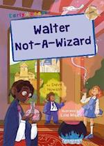 Walter Not-A-Wizard