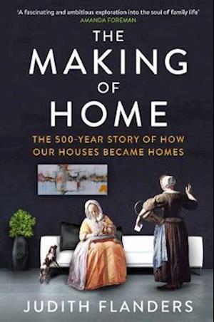 The Making of Home