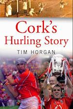 Cork's Hurling Story
