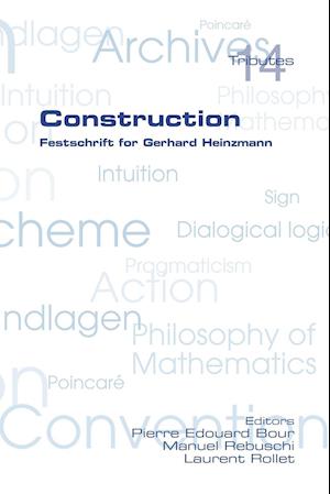 Construction. Festschrift for Gerhard Heinzmann