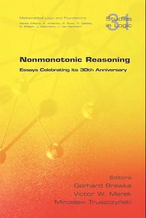 Nonmonotonic Reasoning. Essays Celebrating Its 30th Anniversary