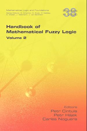Handbook of Mathematical Fuzzy Logic. Volume 2