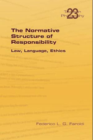 The Normative Structure of Responsibility