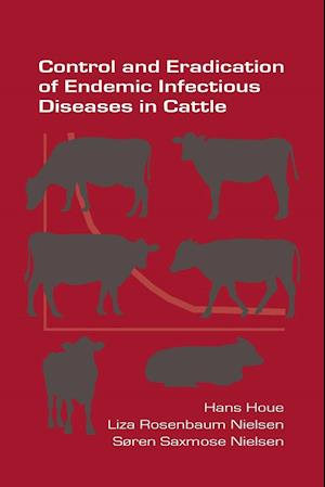 Control and Eradication of Endemic Infectious Diseases in Cattle