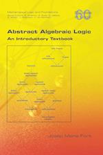 Abstract Algebraic Logic. an Introductory Textbook