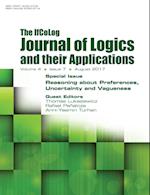 Ifcolog Journal of Logics and their Applications.   Volume 4, number 7.  Reasoning about Preferences, Uncertainty and Vagueness