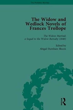 The Widow and Wedlock Novels of Frances Trollope