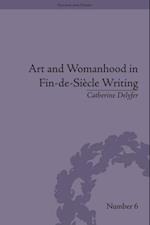 Art and Womanhood in Fin-de-Siecle Writing