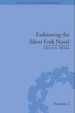 Fashioning the Silver Fork Novel