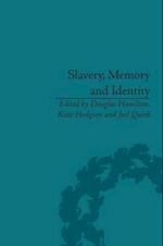 Slavery, Memory and Identity